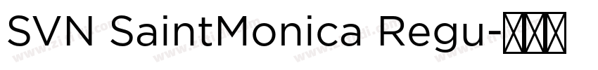 SVN SaintMonica Regu字体转换